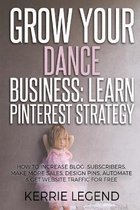 Grow Your Dance Business: Learn Pinterest Strategy