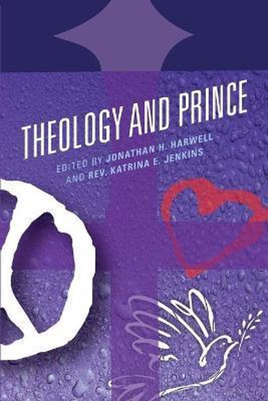 Theology, Religion, and Pop Culture Theology and Prince