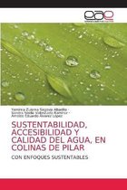 Sustentabilidad, Accesibilidad Y Calidad del Agua, En Colinas de Pilar