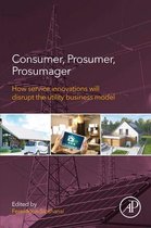 Consumer, Prosumer, Prosumager
