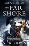 Agent Of Rome The Far Shore