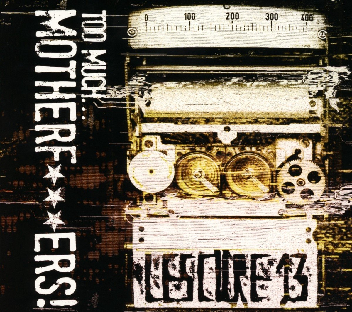Lescure 13 - Too Much… Motherf***ers! (2 CD)