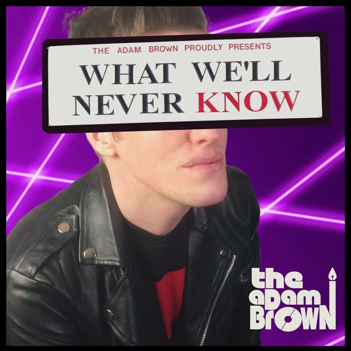 Adam Brown - What We'll Never Know (CD) (Deluxe Edition)