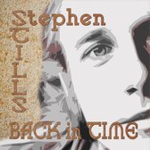 Stephen Stills - Back In Time (CD)