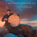 Byron Metcalf - Inner Rhythm Meditations Vol Li (CD)
