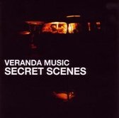 Veranda Music - Secret Scenes (CD)