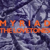 The Lovetones - Myriad (CD)