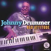 Johnny Drummer - Bad Attitude (CD)