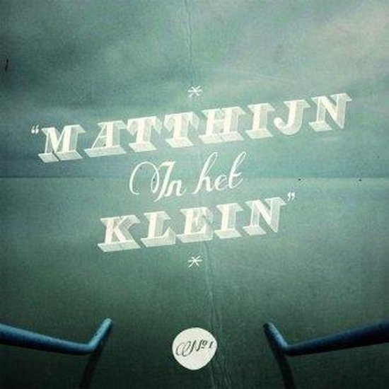 Matthijn In Het Klein Matthijn Buwalda - Matthijn In Het Klein (CD), Matthijn Buwalda