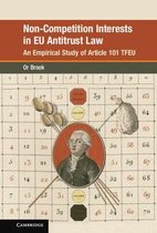 Global Competition Law and Economics Policy- Non-Competition Interests in EU Antitrust Law