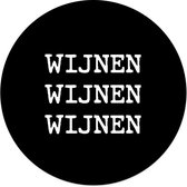 Label2X - Schilderij - Wijnen Wijnen Wijnen Ø Aanbevolen - Multicolor - 12 X 12 Cm