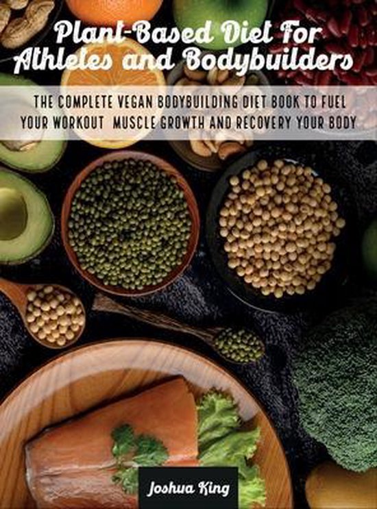 Vegan Cookbook- Plant-Based Diet For Athletes and Bodybuilde ... - cover