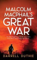 Malcolm MacPhail's Great War