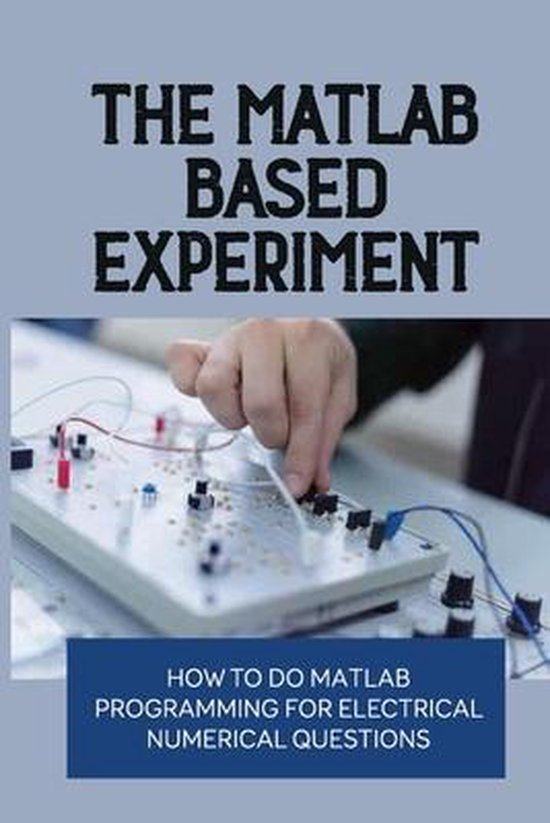 The MATLAB-Based Experiment - cover