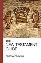 The Bible Guide - New Testament