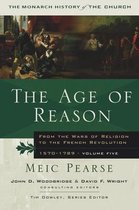 Monarch History of the Church-The Age of Reason