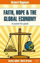 Faith, Hope and the Global Economy