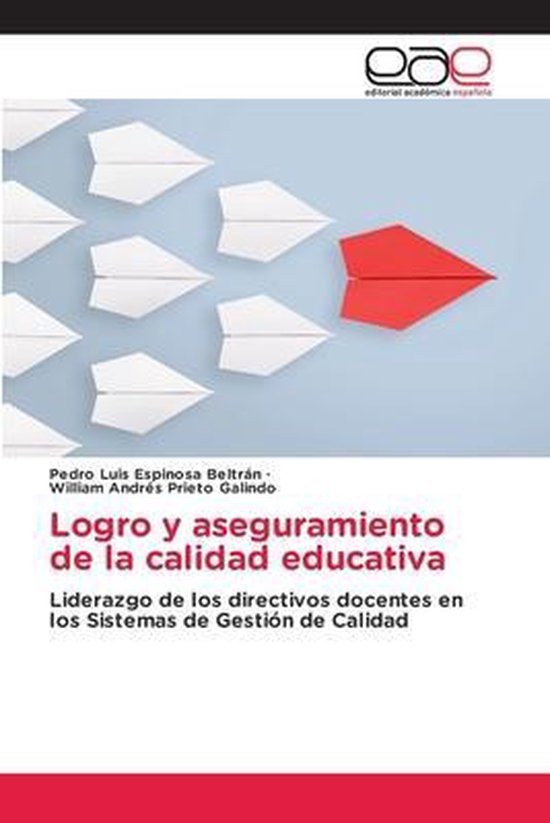 Logro y aseguramiento de la calidad educativa