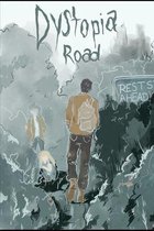 Dystopia Road
