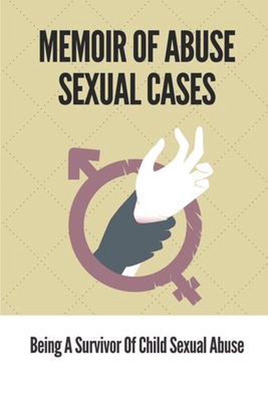 Memoir Of Abuse Sexual Cases - cover