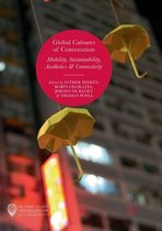 Palgrave Studies in Globalization, Culture and Society- Global Cultures of Contestation
