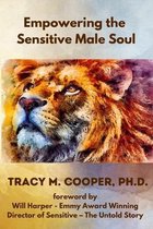 Empowering the Sensitive Male Soul