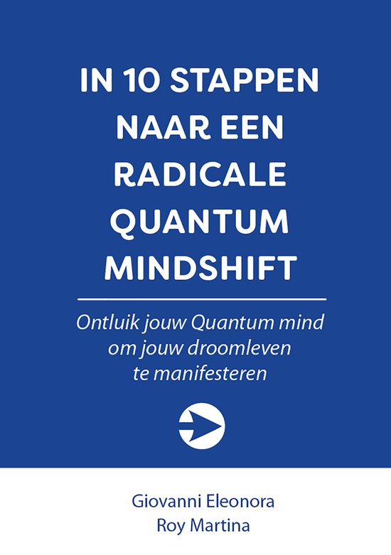 10 stappen - In 10 stappen naar een Radicale Quantum Mindshi ... - cover