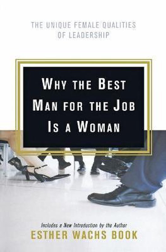Why the Best Man for the Job Is a Woman - cover