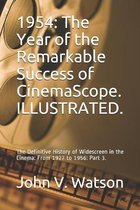 The History of Widescreen in the Cinema- 1954