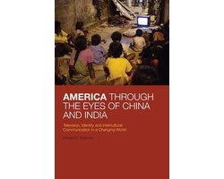 America Through The Eyes Of China And India