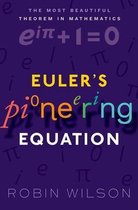 Euler's Pioneering Equation The most beautiful theorem in mathematics