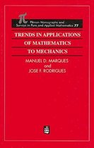 Trends in Applications of Mathematics to Mechanics