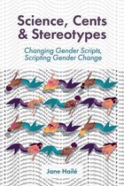 Science, Cents & Stereotypes