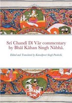 Srī Chandī Dī Vār commentary by Bhāī Kāhan Singh Nābhā.