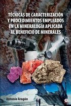 T�cnicas de caracterizaci�n y procedimientos empleados en la mineralog�a aplicada al beneficio de minerales