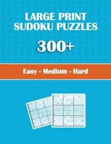 Large Print Sudoku Puzzles 300+ easy - medium - hard