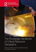 Routledge International Handbooks - The Routledge Handbook of Critical Resource Geography