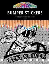 Bumper Stickers: AN ADULT COLORING BOOK