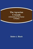 The Agrarian Crusade