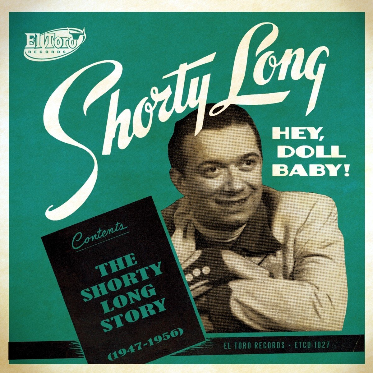 Various Artists - Hey, Doll Baby! - The Shorty Long Story (1947-1956) (CD)