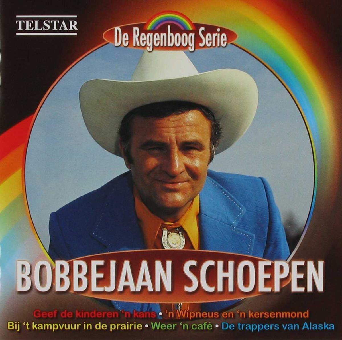 Bobbejaan Schoepen De Regenboog Serie (CD), Bobbejaan Schoepen CD (album) Muziek Bobbejaan Schoepen De Regenboog Serie (CD), Bobbejaan Schoepen CD (album) Muziek