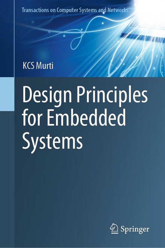 Transactions on Computer Systems and Networks - Design Principles for Embedded Systems