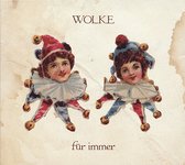 Wolke - Fuer Immer (CD)