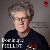 Dominique Phillot - Works For Guitar (CD)
