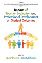 Impacts of Teacher Evaluation and Professional Development on Student Outcomes
