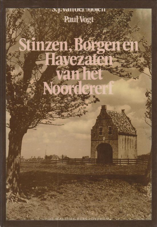9789060114339 - Stinzen, Borgen en Havezaten van het Noordererf