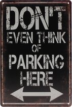 Wandbord – Verboden parkeren - Vintage - Retro -  Wanddecoratie – Reclame bord – Restaurant – Kroeg - Bar – Cafe - Horeca – Metal Sign – 20x30cm