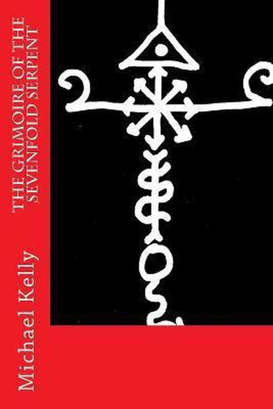 The Draconian Grimoires- Grimoire of the Sevenfold Serpent
