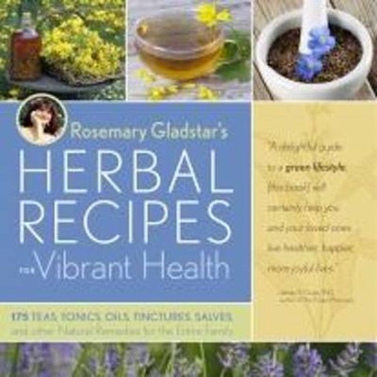 Foto: Rosemary gladstar s herbal recipes