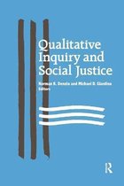 Qualitative Inquiry and Social Justice